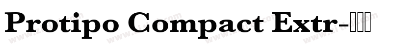 Protipo Compact Extr字体转换